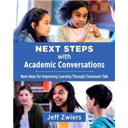 Next Steps With Academic Conversations by Zwiers, Jeff, 9781625312990