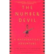 The Number Devil A Mathematical Adventure by Enzensberger, Hans Magnus; Berner, Rotraut Susanne; Heim, Michael Henry, 9780805062991