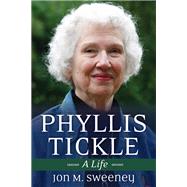 Phyllis Tickle by Sweeney, Jon M., 9780819232991