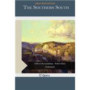 The Southern South by Hart, Albert Bushnell, 9781507592991