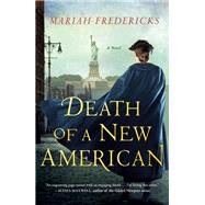 Death of a New American by Fredericks, Mariah, 9781250152992