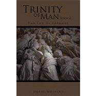 Trinity of Man Book : The End of Sorrows by Wooters, Duane, 9781440162992