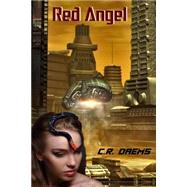 Red Angel by Daems, C. R., 9781508642992