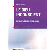 Le Dieu inconscient by Viktor Frankl, 9782729622992