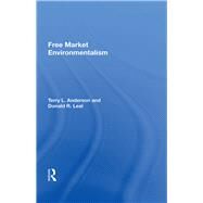 Free Market Environmentalism by Anderson, Terry L., 9780367162993