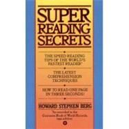 Super Reading Secrets by Berg, Howard Stephen, 9780446362993