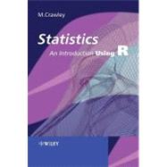 Statistics : An Introduction using R by Crawley, Michael J., 9780470022993