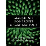 Managing Nonprofit Organizations by Tschirhart, Mary; Bielefeld, Wolfgang, 9780470402993