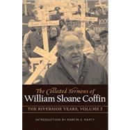 The Collected Sermons of William Sloane Coffin by Coffin, William Sloane, 9780664232993