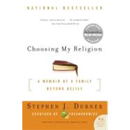 Choosing My Religion by Dubner, Stephen J., 9780061132995