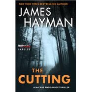 CUTTING                     PB by HAYMAN JAMES, 9780062362995