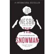 The Snowman A Harry Hole Novel (7) by Nesbo, Jo; Bartlett, Don, 9780307742995