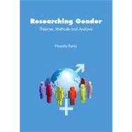 Researching Gender : Theory, Methods and Analysis by Ramji, 9780335222995