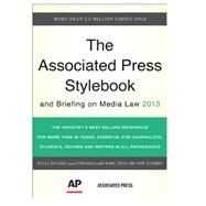 Associated Press Stylebook: And Briefing on Media Law 2013 by Christian, Darrell; Jacobsen, Sally; Minthorn, David, 9780465082995
