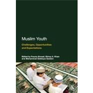 Muslim Youth Challenges, Opportunities and Expectations by Siddique Seddon, Mohammad; Ahmad, Fauzia, 9781441122995