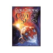 Cave of Stars by George Zebrowski, 9780061052996