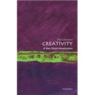 Creativity: A Very Short Introduction by Gl&aveanu, Vlad, 9780198842996