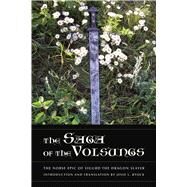 The Saga of the Volsungs by Byock, Jesse L., 9780520272996