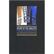 Desire of the Analysts : Psychoanalysis and Cultural Criticism by Forter, Greg; Miller, Paul Allen, 9780791472996