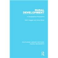 Rural Development: A Geographical Perspective by Hoggart; Keith, 9781138962996