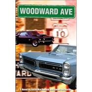 Woodward Avenue by Macdonald, Keith; Richards, James, 9781411652996