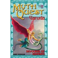 MythQuest 4: Garuda by Anuradha Kumar, 9789350092996
