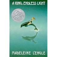 A Ring of Endless Light The Austin Family Chronicles, Book 4 by L'Engle, Madeleine, 9780374362997