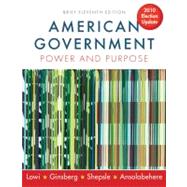 American Government : Power and Purpose by Ansolabehere, Stephen, 9780393932997