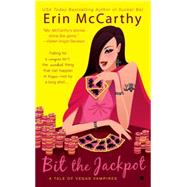 Bit the Jackpot by McCarthy, Erin, 9780425222997