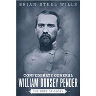 Confederate General William Dorsey Pender by Wills, Brian Steel, 9780807152997