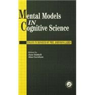 Mental Models In Cognitive Science: Essays In Honour Of Phil Johnson-Laird by Garnham,Alan;Garnham,Alan, 9781138882997