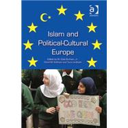 Islam and Political-Cultural Europe by Durham,W. Cole, 9781409452997
