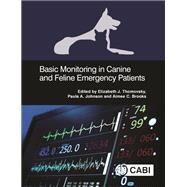 Basic Monitoring in Canine and Feline Emergent Patients by Thomovsky, Elizabeth J.; Johnson, Paula A.; Brooks, Aimee C., 9781789242997
