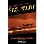 Fire by Night by Gray, Jennie, 9781906502997