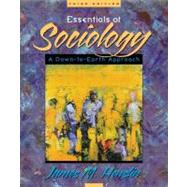 Essentials of Sociology : A Down-to-Earth Approach by James M. Henslin, 9780205292998
