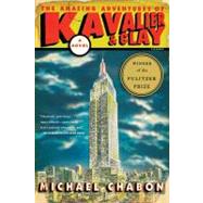 The Amazing Adventures of Kavalier & Clay: A Novel by Chabon, 9780312282998