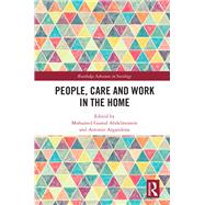 People, Care and Work in the Home by Abdelmonem, Mohamed Gamal; Argandoa, Antonio, 9780367422998