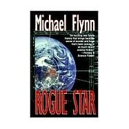 Rogue Star by Michael Flynn, 9780812542998