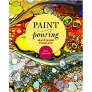 Paint Pouring by Cheadle, Rick, 9781631582998