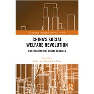 China's Social Welfare Revolution by Jie; Lei, 9781138242999