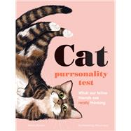The Cat Purrsonality Test What Our Feline Friends Are Really Thinking by Davies, Alison; Levy, Alissa, 9780711263000