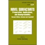 Novel Surfactants: Preparation Applications And Biodegradability, Second Edition, Revised And Expanded by Holmberg; Krister, 9780824743000