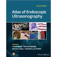 Atlas of Endoscopic Ultrasonography by Gress, Frank G.; Savides, Thomas J.; Casey, Brenna; Artifon, Everson L. A., 9781119523000