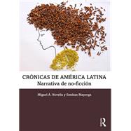 Cr=nicas de AmTrica Latina: paisaje social y cultural by Novella,Miguel, 9781138713000