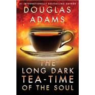 The Long Dark Tea-time of the Soul by Adams, Douglas, 9781476783000