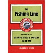 The Fishing Line by Meints, Graydon M., 9781611863000