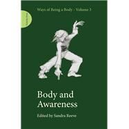 Body and Awareness by Reeve, Sandra, 9781913743000