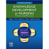 Knowledge Development in Nursing by Chinn, Peggy; Kramer, Maeona; Sitzman, Kathleen, 9780323793001