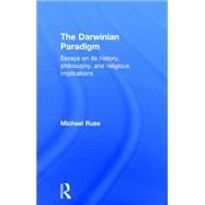 The Darwinian Paradigm by Ruse,Michael, 9780415003001