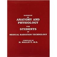 Handbook of Anatomy and...,Mallet, M.,9780916973001